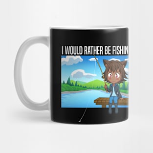 I Would Rather Be Fishing - Chibi Cat Girl Mug